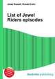 List of Jewel Riders episodes, Jesse Russell,Ronald Cohn 