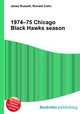1974–75 Chicago Black Hawks season, Jesse Russell,Ronald Cohn 