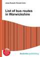 List of bus routes in Warwickshire, Jesse Russell,Ronald Cohn 