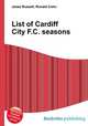 List of Cardiff City F.C. seasons, Jesse Russell,Ronald Cohn 