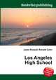 Los Angeles High School, Jesse Russell,Ronald Cohn 