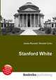 Stanford White, Jesse Russell,Ronald Cohn 