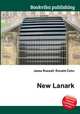 New Lanark, Jesse Russell,Ronald Cohn 