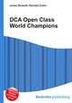 DCA Open Class World Champions, Jesse Russell,Ronald Cohn 