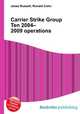 Carrier Strike Group Ten 2004–2009 operations, Jesse Russell,Ronald Cohn 