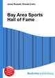 Bay Area Sports Hall of Fame, Jesse Russell,Ronald Cohn 