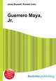 Guerrero Maya, Jr., Jesse Russell,Ronald Cohn 