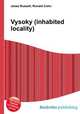 Vysoky (inhabited locality), Jesse Russell,Ronald Cohn 