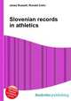Slovenian records in athletics, Jesse Russell,Ronald Cohn 