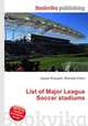 List of Major League Soccer stadiums, Jesse Russell,Ronald Cohn 