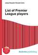 List of Premier League players, Jesse Russell,Ronald Cohn 