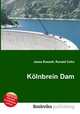 Kolnbrein Dam, Jesse Russell,Ronald Cohn 