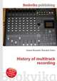 History of multitrack recording, Jesse Russell,Ronald Cohn 