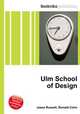 Ulm School of Design, Jesse Russell,Ronald Cohn 