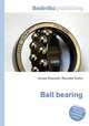 Ball bearing, Jesse Russell,Ronald Cohn 