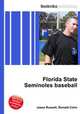 Florida State Seminoles baseball, Jesse Russell,Ronald Cohn 