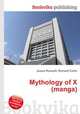 Mythology of X (manga), Jesse Russell,Ronald Cohn 