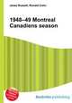 1948–49 Montreal Canadiens season, Jesse Russell,Ronald Cohn 