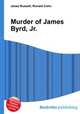 Murder of James Byrd, Jr., Jesse Russell,Ronald Cohn 