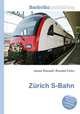 Zurich S-Bahn, Jesse Russell,Ronald Cohn 