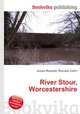 River Stour, Worcestershire, Jesse Russell,Ronald Cohn 
