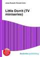 Little Dorrit (TV miniseries), Jesse Russell,Ronald Cohn 