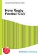 Hove Rugby Football Club, Jesse Russell,Ronald Cohn 