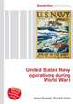 United States Navy operations during World War I, Jesse Russell,Ronald Cohn 