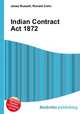 Indian Contract Act 1872, Jesse Russell,Ronald Cohn 
