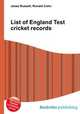 List of England Test cricket records, Jesse Russell,Ronald Cohn 