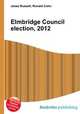 Elmbridge Council election, 2012, Jesse Russell,Ronald Cohn 