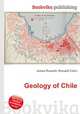 Geology of Chile, Jesse Russell,Ronald Cohn 
