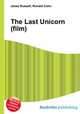 The Last Unicorn (film), Jesse Russell,Ronald Cohn 