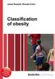 Classification of obesity, Jesse Russell,Ronald Cohn 