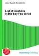 List of locations in the Spy Fox series, Jesse Russell,Ronald Cohn 