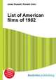 List of American films of 1982, Jesse Russell,Ronald Cohn 