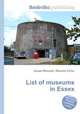 List of museums in Essex, Jesse Russell,Ronald Cohn 