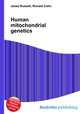 Human mitochondrial genetics, Jesse Russell,Ronald Cohn 