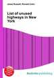 List of unused highways in New York, Jesse Russell,Ronald Cohn 