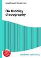 Bo Diddley discography, Jesse Russell,Ronald Cohn 