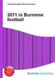 2011 in Burmese football, Jesse Russell,Ronald Cohn 