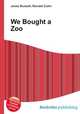 We Bought a Zoo, Jesse Russell,Ronald Cohn 