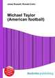 Michael Taylor (American football), Jesse Russell,Ronald Cohn 