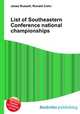 List of Southeastern Conference national championships, Jesse Russell,Ronald Cohn 