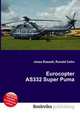 Eurocopter AS332 Super Puma, Jesse Russell,Ronald Cohn 