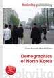 Demographics of North Korea, Jesse Russell,Ronald Cohn 