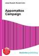 Appomattox Campaign, Jesse Russell,Ronald Cohn 