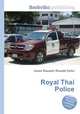 Royal Thai Police, Jesse Russell,Ronald Cohn 