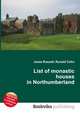 List of monastic houses in Northumberland, Jesse Russell,Ronald Cohn 