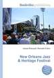 New Orleans Jazz & Heritage Festival, Jesse Russell,Ronald Cohn 